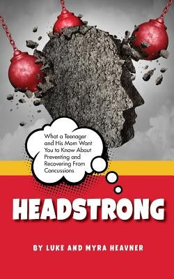Headstrong by Heavner, Luke
