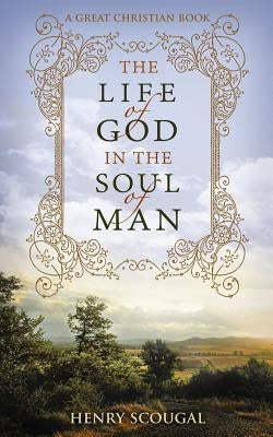 The Life of God in the Soul of Man by Rotolo, Michael