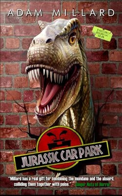 Jurassic Car Park by Millard, Adam