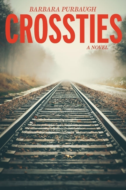Crossties by Purbaugh, Barbara