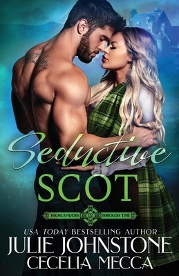 Seductive Scot by Mecca, Cecelia