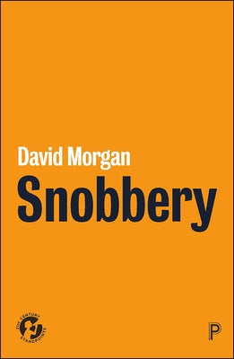 Snobbery by Morgan, David