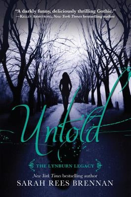 Untold by Brennan, Sarah Rees