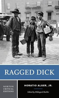 Ragged Dick by Alger, Horatio
