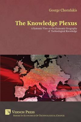 The Knowledge Plexus by Chorafakis, George