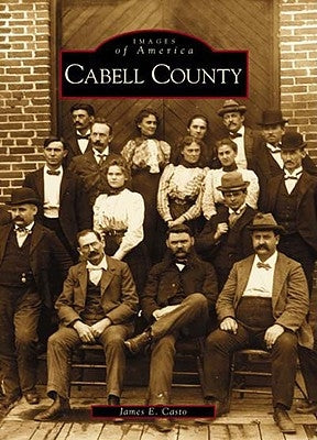 Cabell County by Casto, James E.
