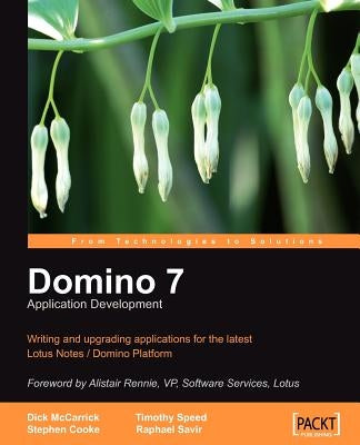 Domino 7 Lotus Notes Application Development by Savir, Raphael