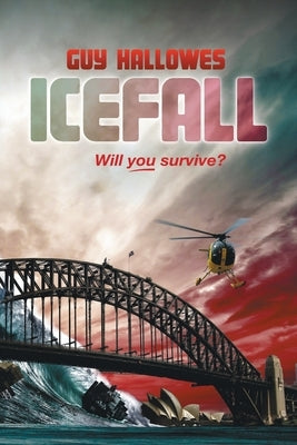 Icefall: Will you survice? by Hallowes, Guy