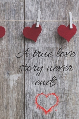 A true love story never end by Rivera, Amarilis