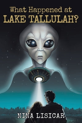 What Happened at Lake Tallulah? by Lisicar, Nina