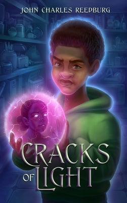 Cracks Of Light by Reedburg, John Charles