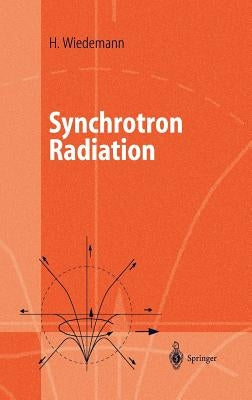 Synchrotron Radiation by Wiedemann, Helmut