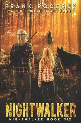 Nightwalker 6: A Post-Apocalyptic Western Adventure by Martelle, Craig