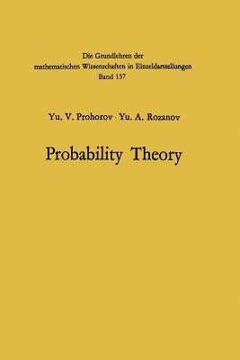 Probability Theory: Basic Concepts - Limit Theorems Random Processes by Krickeberg, Klaus