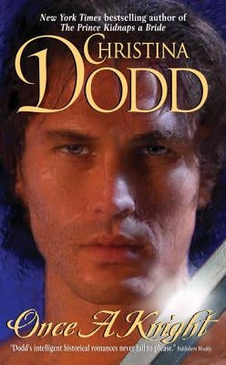 Once a Knight by Dodd, Christina