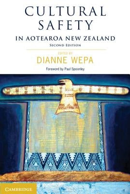 Cultural Safety in Aotearoa New Zealand by Wepa, Dianne