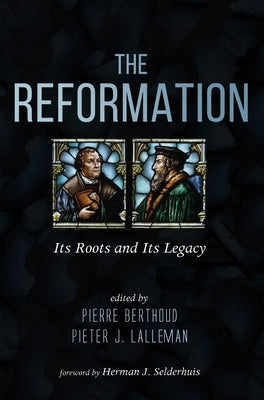 The Reformation by Berthoud, Pierre