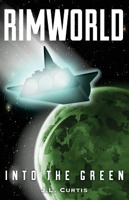 Rimworld- Into the Green by Garceau, Tina