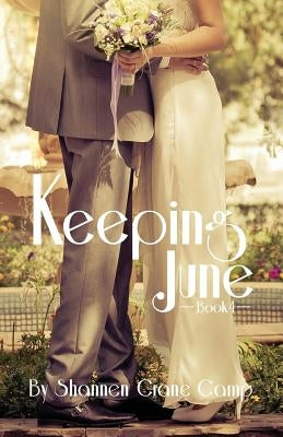 Keeping June by Camp, Shannen Crane