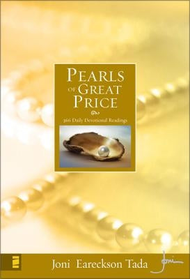 Pearls of Great Price: 366 Daily Devotional Readings by Tada, Joni Eareckson
