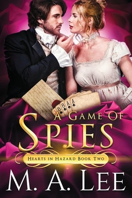 A Game of Spies by Lee, M. a.