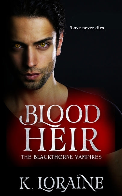 Blood Heir: The Blood Trilogy #3 by Loraine, Kim