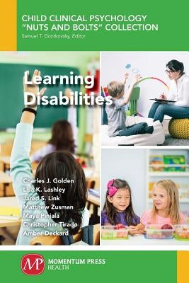 Learning Disabilities by Golden, Charles J.