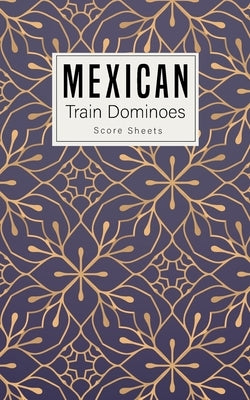 Mexican Train Dominoes Score Sheet: Small size pads were great. Mexican Train Score Record Dominoes Scoring Game Record Level Keeper Book, size 5x8 in by Publishing, Kingkp