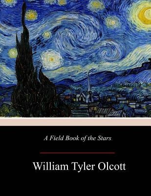 A Field Book of the Stars by Olcott, William Tyler