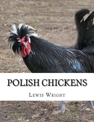 Polish Chickens: From The Book of Poultry by Chambers, Jackson