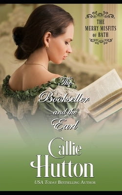 The Bookseller and the Earl by Hutton, Callie