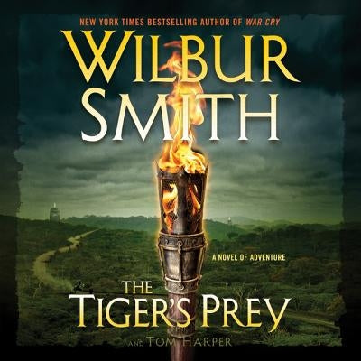 The Tiger's Prey: A Novel of Adventure by Smith, Wilbur