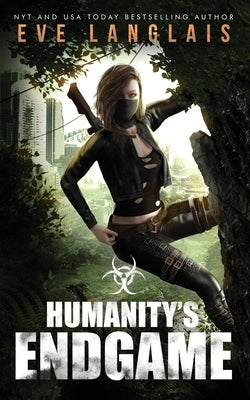 Humanity's Endgame by Langlais, Eve