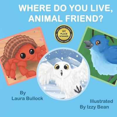 Where Do You Live, Animal Friend? by Bean, Izzy