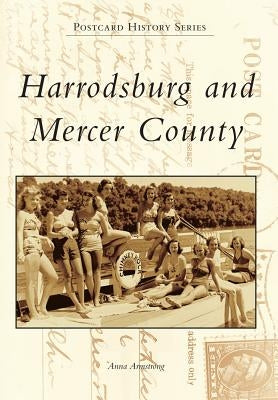 Harrodsburg and Mercer County by Armstrong, Anna