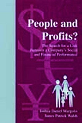 People and Profits?: The Search for A Link Between A Company's Social and Financial Performance by Margolis, Joshua Daniel