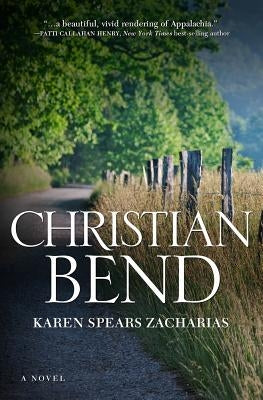 Christian Bend by Zacharias, Karen Spears