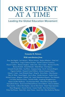 One Student at a Time. Leading the Global Education Movement. by Reimers, Fernando M.