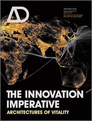The Innovation Imperative: Architectures of Vitality by Ednie-Brown, Pia