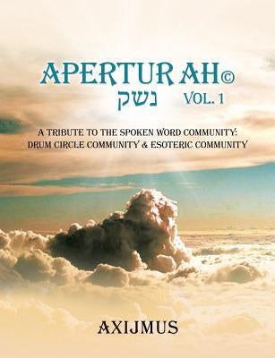 Aperturah(c) Vol. 1 by Axijmus