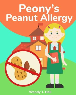 Peony's Peanut Allergy by Morco, Ysha