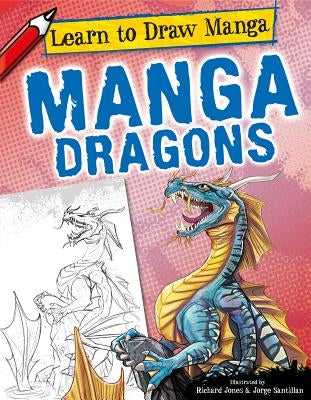 Manga Dragons by Jones, Richard