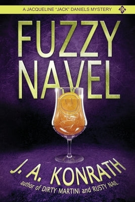 Fuzzy Navel by Konrath, J. A.