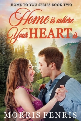 Home Is Where Your Heart Is by Fenris, Morris