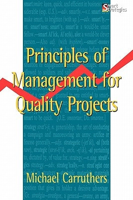 Princple Mangement Quality Projects by Carruthers, Michael