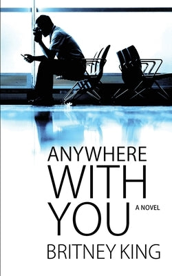 Anywhere With You by King, Britney