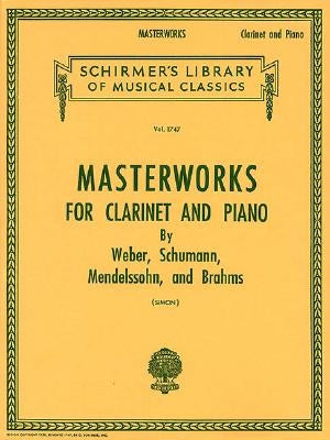 Masterworks for Clarinet and Piano by Schirmer Books