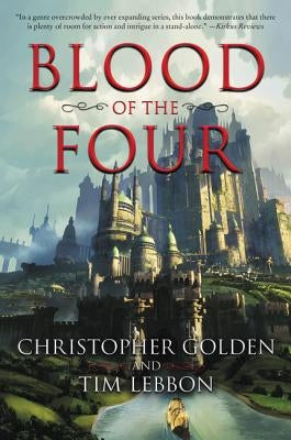 Blood of the Four by Golden, Christopher