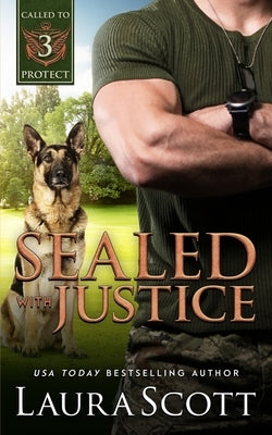 Sealed with Justice by Scott, Laura