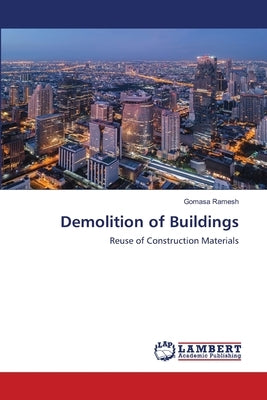 Demolition of Buildings by Ramesh, Gomasa